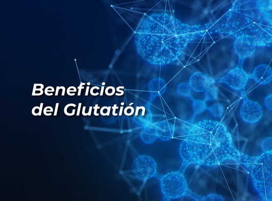 Beneficios del Glutatión
